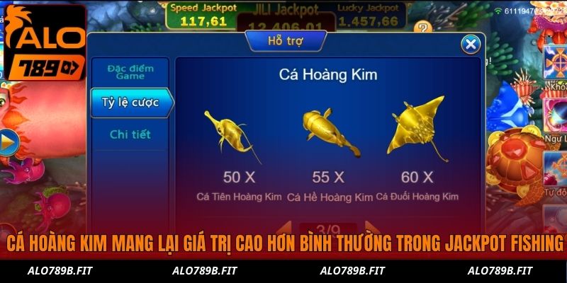 Cá hoàng kim mang lại giá trị cao hơn bình thường trong Jackpot Fishing