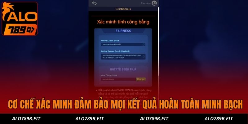 Cơ chế xác minh đảm bảo mọi kết quả hoàn toàn minh bạch