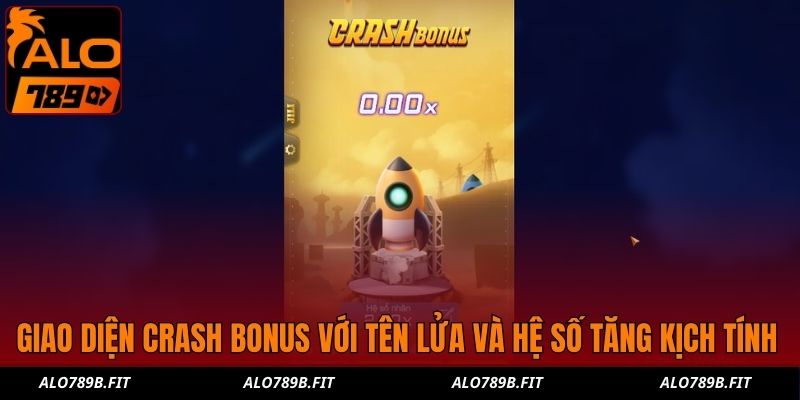 Giao diện Crash Bonus với tên lửa và hệ số tăng kịch tính