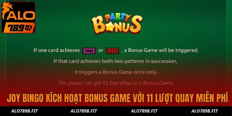 Joy Bingo kích hoạt Bonus Game với 11 lượt quay miễn phí