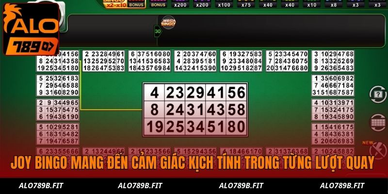 Joy Bingo mang đến cảm giác kịch tính trong từng lượt quay