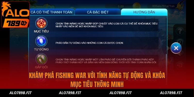 Khám phá Fishing War với tính năng tự động và khóa mục tiêu thông minh