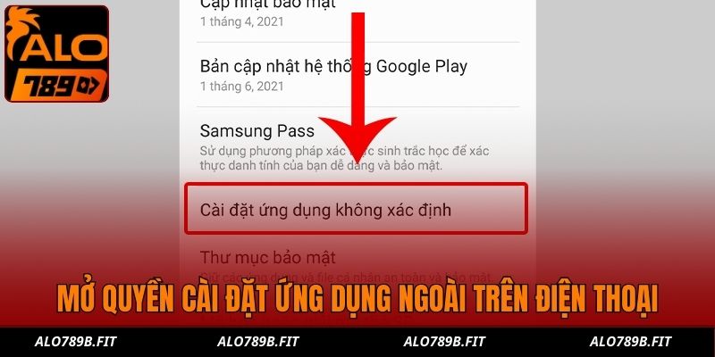 Mở quyền cài đặt ứng dụng ngoài trên điện thoại