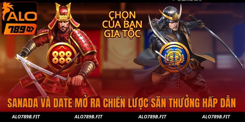 Sanada và Date mở ra chiến lược săn thưởng hấp dẫn