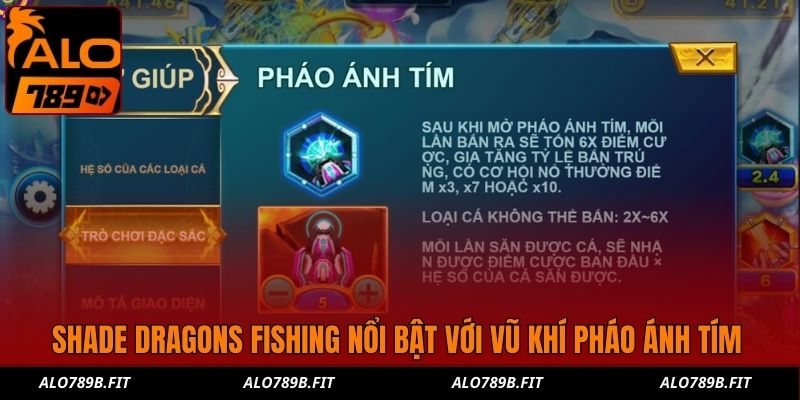 Shade Dragons Fishing nổi bật với vũ khí Pháo Ánh Tím