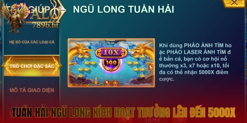 Tuần hải ngũ long kích hoạt thưởng lên đến 5000X